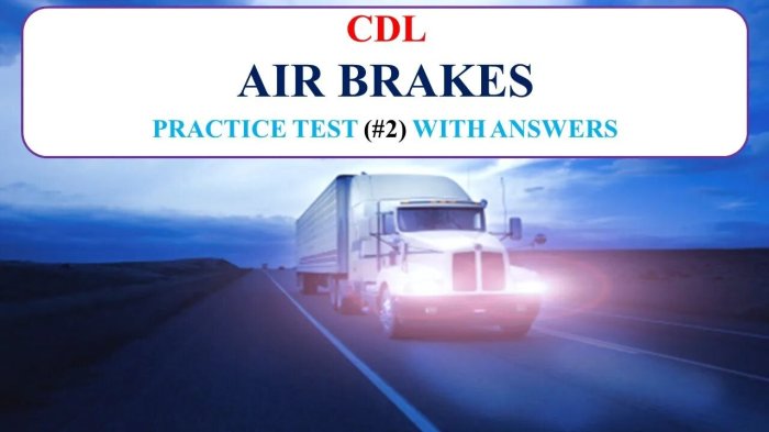 Cdl air brakes practice test va