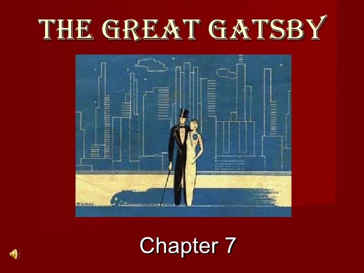 The great gatsby chapter 7 frame of reference